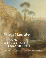 🖼️ Voyage à l'anglaise – Turner et les artistes du Grand Tour – Lille