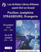 Les Artistes Libres d’Alsace osent l’Art en Grand – Pavillon Joséphine – Strasbourg