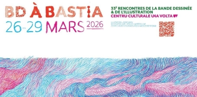 BD à Bastia 2026: la 33ème édition, du 26 au 29 mars