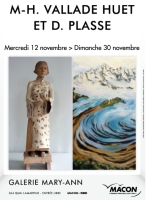 Marie-Hélène VALLADE HUET & D. PLASSE - Galerie Mary-Ann - Mâcon