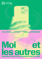 Moi et les autres, regards d’artistes sur nos vies en ligne - Espace Fondation EDF - Paris 7e