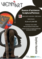 Nuance d’existence — Seyhan Hanotte - Sculpture / Peinture · Vienne (Isère)