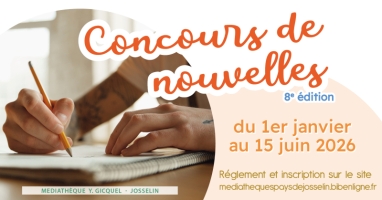 Concours de nouvelles – Josselin  Appel à textes - Thème : Imposé