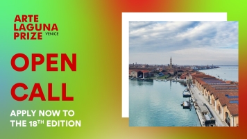 Arte Laguna Prize 18 : Appel à Candidatures