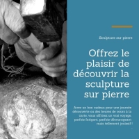 Le plaisir de découvrir la sculpture sur pierre