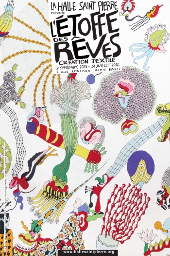 L'étoffe des rêves : création textile Halle Saint Pierre - Paris 18e