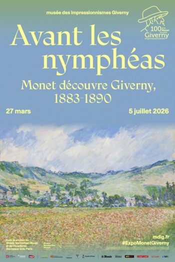Avant les nymphéas. Monet découvre Giverny, 1883-1890 - Musée des Impressionnismes - Giverny