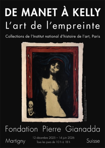 De Manet à Kelly, l'art de l'empreinte - Fondation Pierre Gianadda - Martigny Suisse