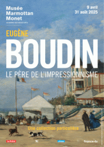 Eugène Boudin, le père de l'impressionnisme - Musée Marmottan Monet - Paris 16e