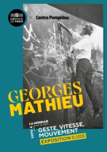 Georges Mathieu - Musée de la Monnaie de Paris - Paris 6e