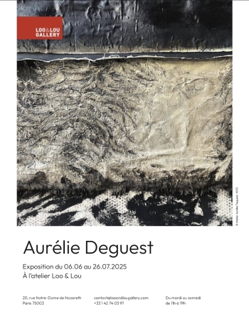 Aurélie Deguest - Loo & Lou Gallery Paris