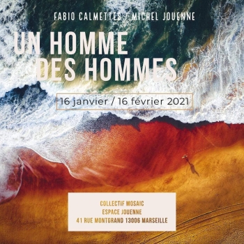 UN HOMME DES HOMMES, Fabio Calmettes