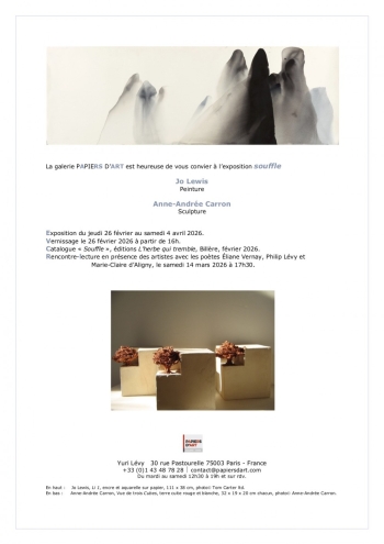 Souffle : Anne-Andrée Carron et Jo Lewis - Galerie Papiers d'Art - Paris 3e