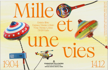 Mille et une vies - Fondation Villa Datris Paris