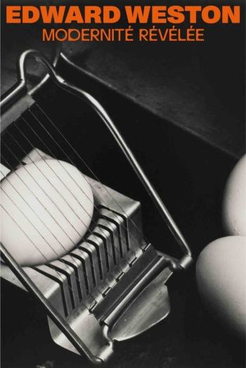 Edward Weston, Modernité révélée - Maison Européenne de la Photographie - MEP - Paris 4e