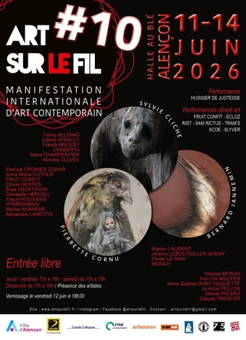 Salon Internationale d'Art Contemporain ART SUR LE FIL - Place de la Halle au Blé - Alençon