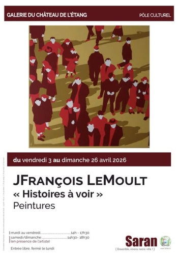 "Histoires à voir"  - Galerie du Château de Saran