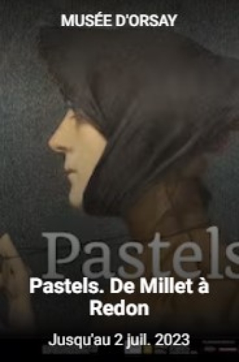 Pastels. De Millet à Redon