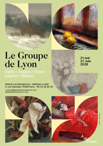 Le Groupe de Lyon - Galerie Les Montparno - 75006 Paris