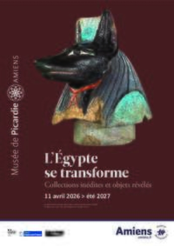 Collections inédites et objets révélés : l’Égypte se transforme - Musée de Picardie - Amiens