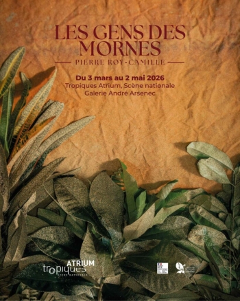 Arts Visuels : Les gens des mornes - Tropiques Atrium Scène Nationale -  Fort-de-France, Martinique