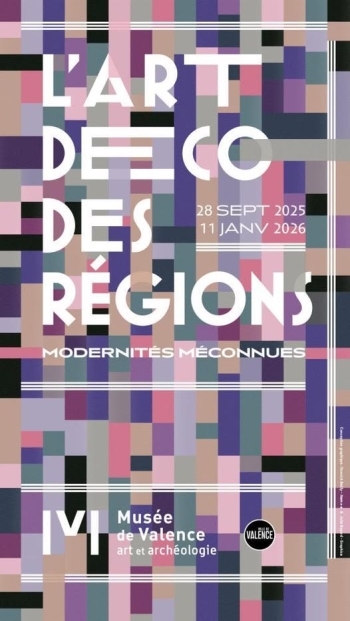 L'Art déco des régions. Modernités méconnues - Musée de Valence
