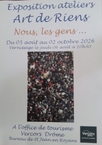 Nous, les gens… - Art de Riens - Saint-Jean-en-Royans