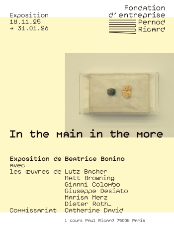 In the main in the more - Fondation Pernod Ricard, Cours Paul Ricard, Paris, France