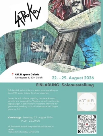 LAPROKAY - ART.EL space Galerie - Zurich