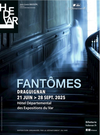 « FANTÔMES » - Draguignan