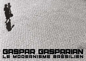 Le Modernisme brésilien : Gaspar Gasparian Galerie Rouge - Paris 4e
