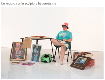 Hyper sensible, Un regard sur la sculpture hyperréaliste