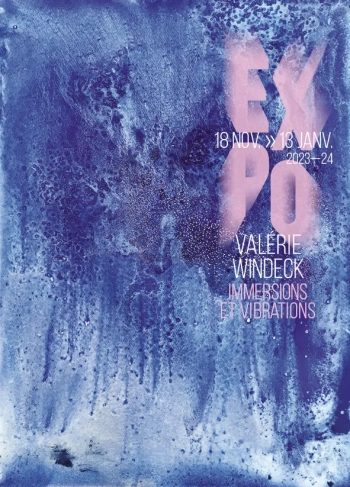 Valérie Windeck, Immersions et vibrations