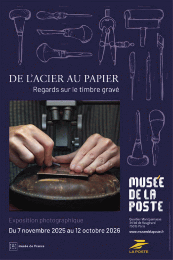 De l'acier au papier, Regards sur le timbre gravé - Musée de La Poste - Paris France