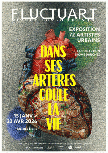 Dans ses artères coule la vie - Fluctuart - Paris 7e