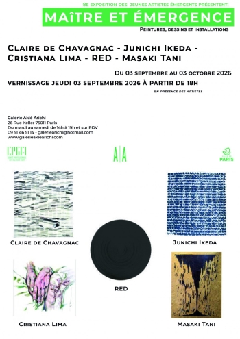 MAÎTRE ET ÉMERGENCE – Galerie Akié Arichi – Paris