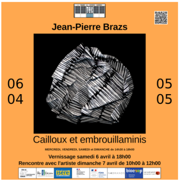 Jean-Pierre Brazs “Cailloux et embrouillaminis”