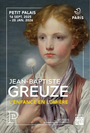 Jean-Baptiste Greuze, L'enfance en lumière Musée du Petit Palais - Paris