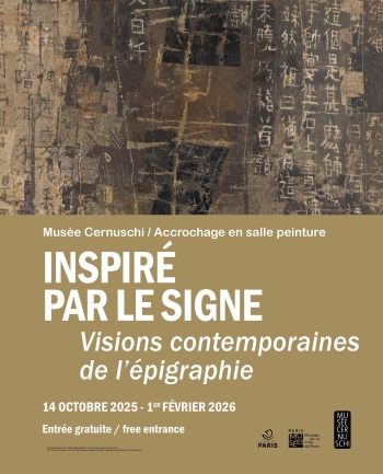 Inspiré par le signe - musée Cernuschi - Paris