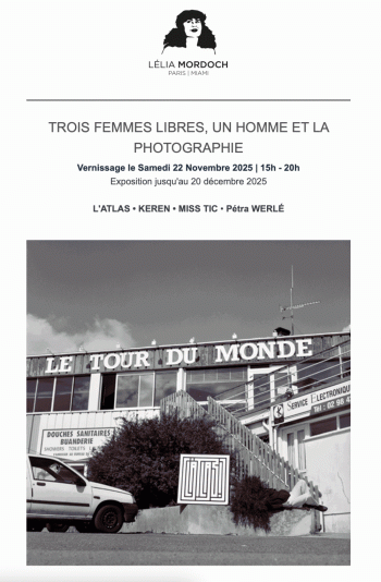 Trois femmes libres, un homme et la photographie - Galerie Lélia Mordoch - Paris 6e
