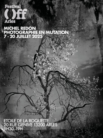 Michel Redon - Photographie en mutation - Arles