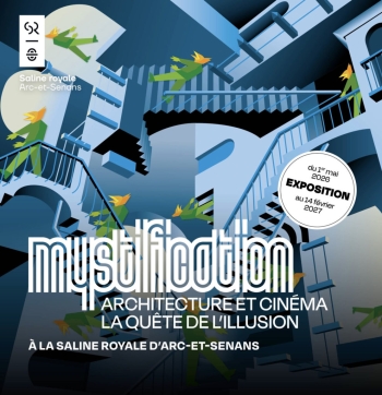 Exposition Mystification – Architecture et cinéma, la quête de l’illusion