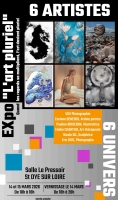 6 Artistes, 6 Univers - Saint-Dyé-sur-Loire