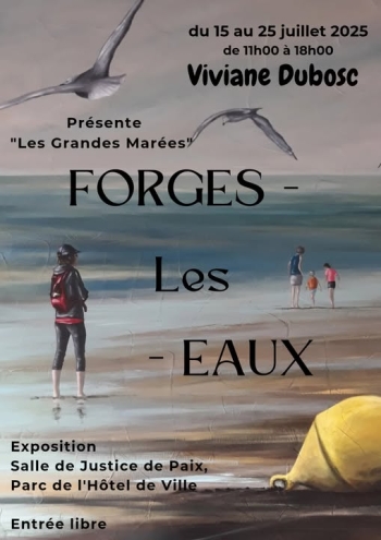 Les grandes marées - Forges-les-Eaux