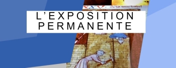 L’exposition permanente - La Maison du Gouverneur - NAJAC