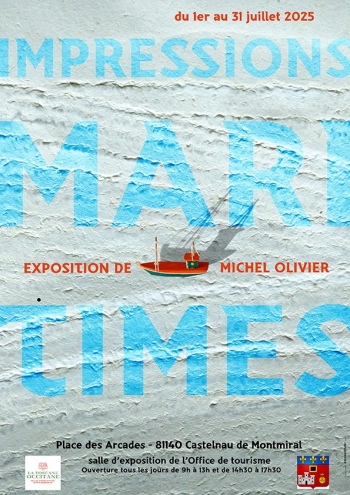 "Impressions maritimes" - Michel Olivier - Castelnau-de-Montmiral