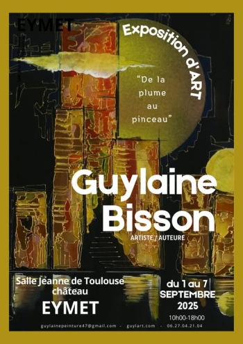 DE LA PLUME AU PINCEAU - Guylaine BISSON - Eymet