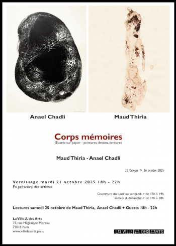 Corps mémoires : Maud Thiria, Anael Chadli - La Ville A des Arts - Paris 18e