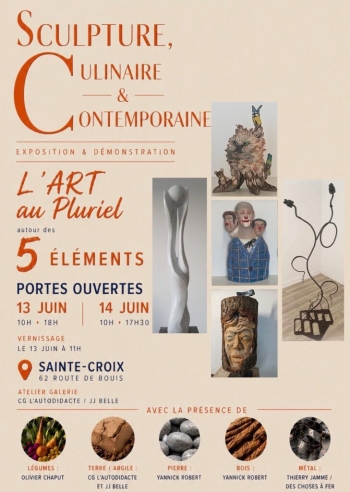 Sculpture Contemporaine et Culinaire - Sainte-Croix