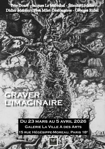» GRAVER L’IMAGINAIRE « - La Ville a des Arts, Rue Hégésippe-Moreau, Paris, France